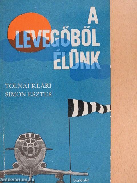 A levegőből élünk