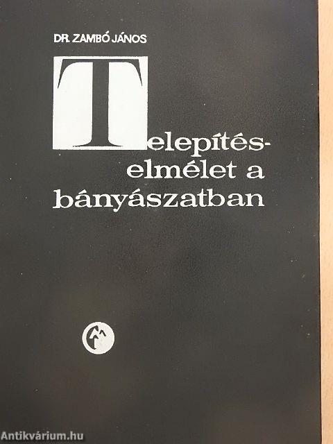 Telepítéselmélet a bányászatban