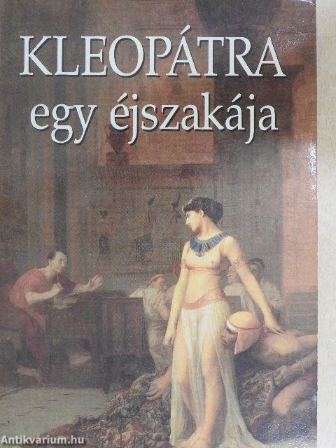Kleopátra egy éjszakája