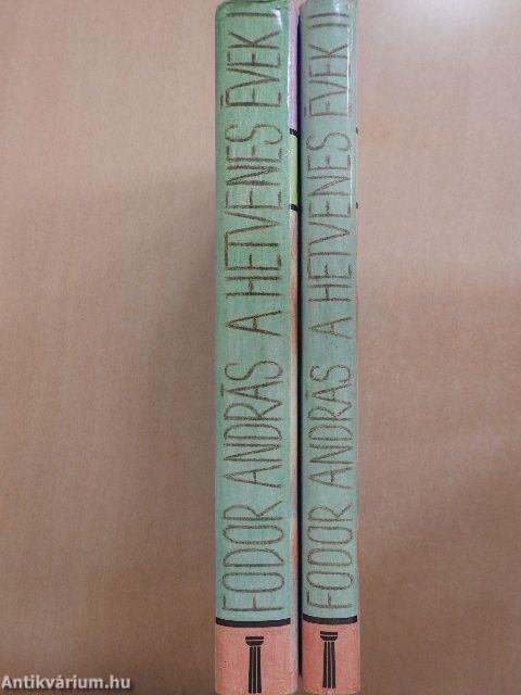 A hetvenes évek I-II.