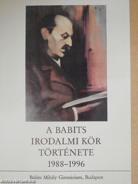 A Babits Irodalmi Kör története 1988-1996