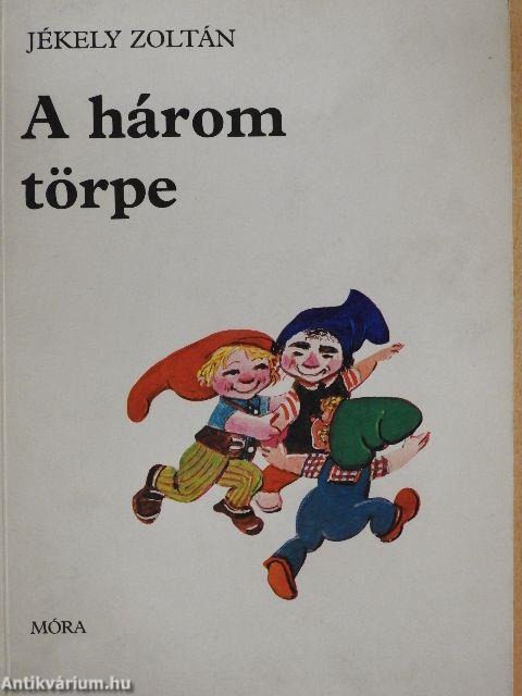 A három törpe