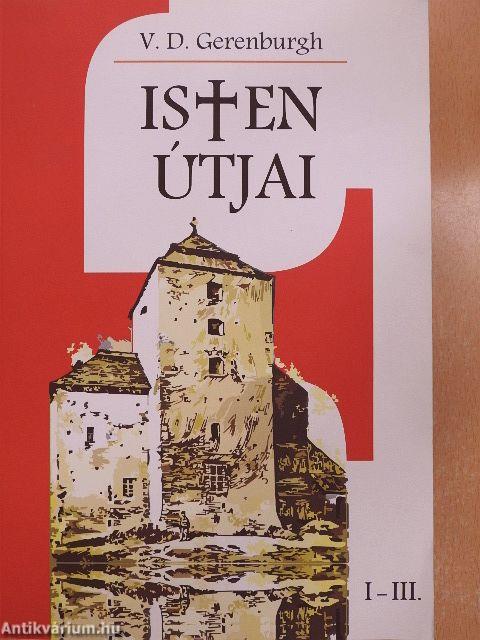 Isten útjai I-III.