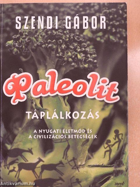 Paleolit táplálkozás