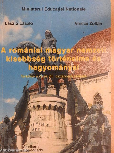 A romániai magyar nemzeti kisebbség történelme és hagyományai