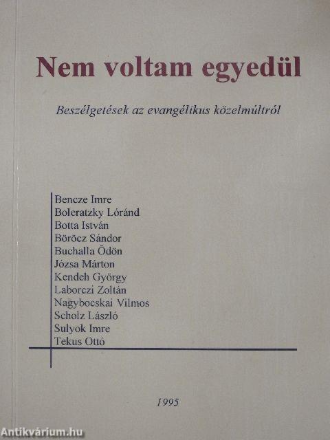 Nem voltam egyedül I.