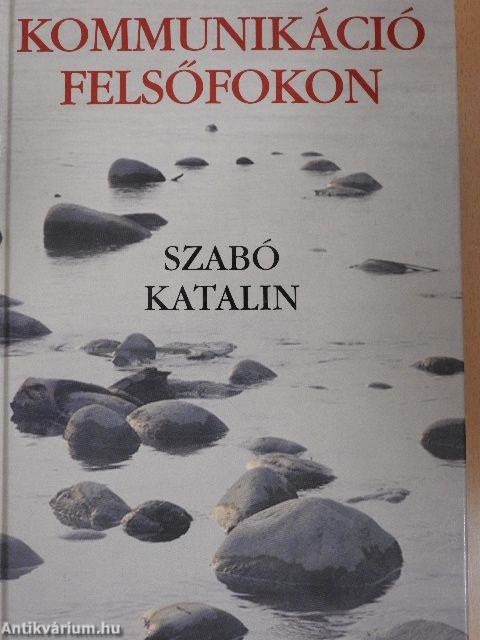 Kommunikáció felsőfokon