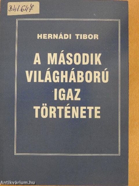 A második világháború igaz története