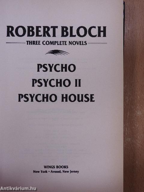 Psycho/Psycho II/Psycho House