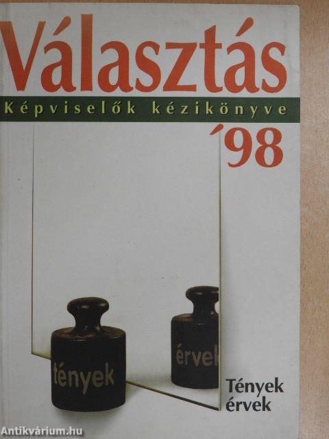 Választás '98 - Képviselők kézikönyve