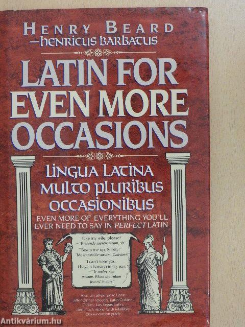 Latin for Even More Occasions