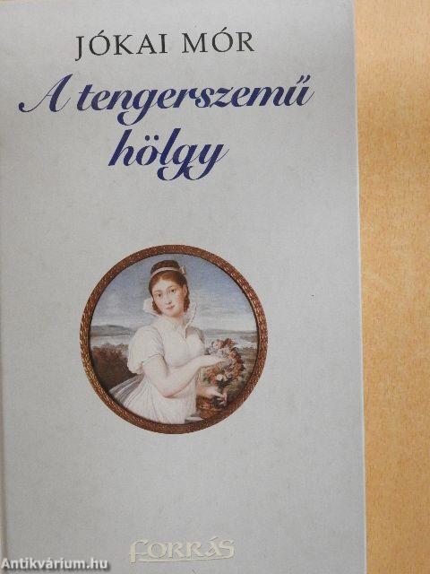 A tengerszemű hölgy
