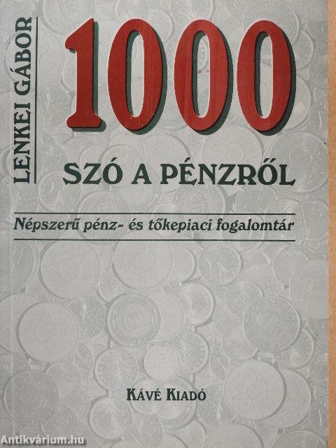1000 szó a pénzről