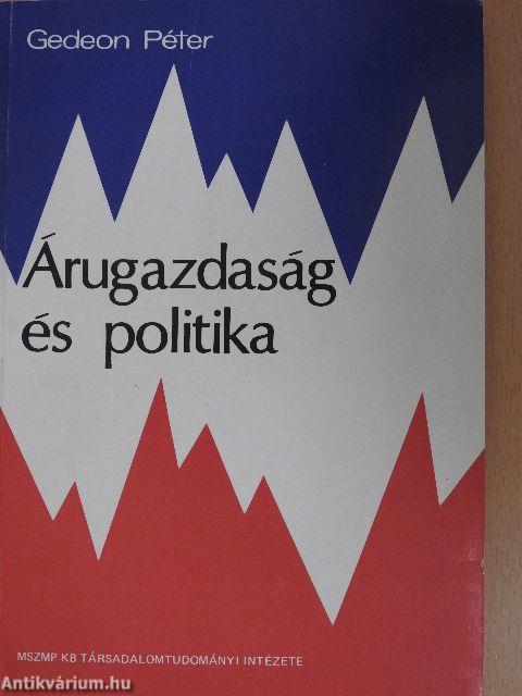 Árugazdaság és politika