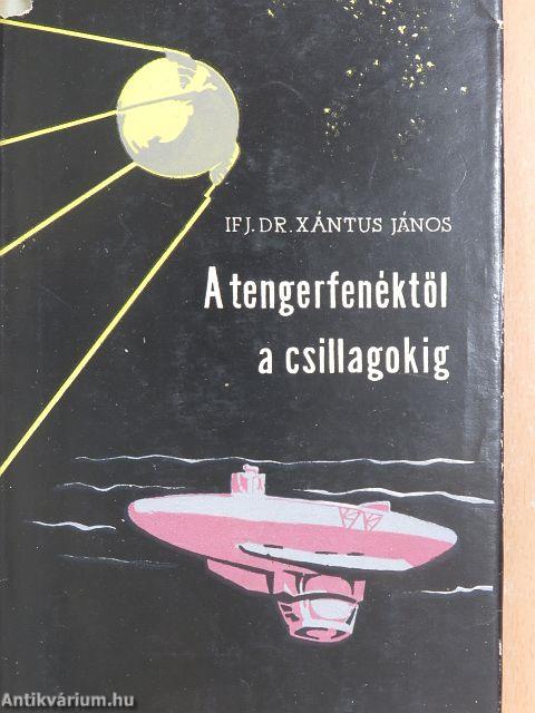 A tengerfenéktől a csillagokig