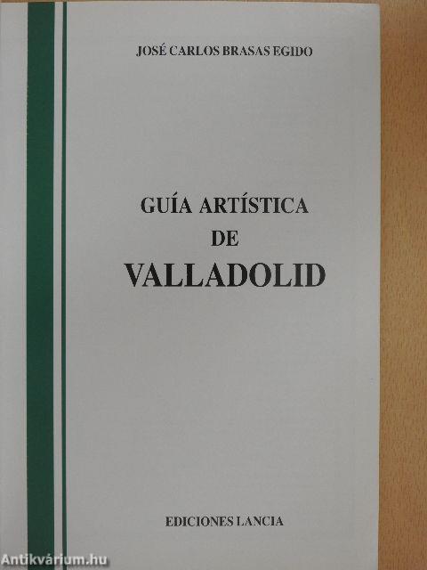 Guía Artística de Valladolid