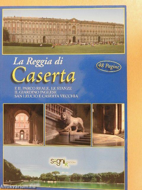 La Reggia di Caserta