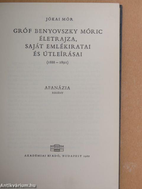 Gróf Benyovszky Móric életrajza, saját emlékiratai és útleírásai