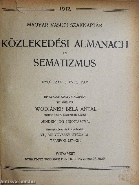 Magyar Vasuti Szaknaptár Közlekedési Almanach és Sematizmus 1912.