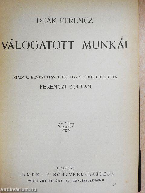 Deák Ferencz válogatott munkái