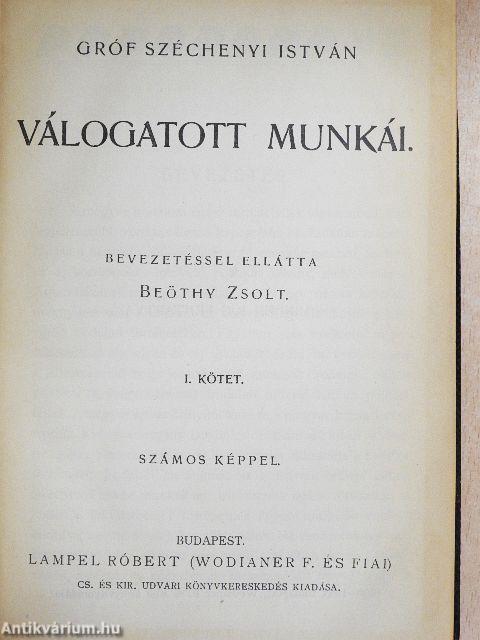 Gróf Széchenyi István válogatott munkái I-II.