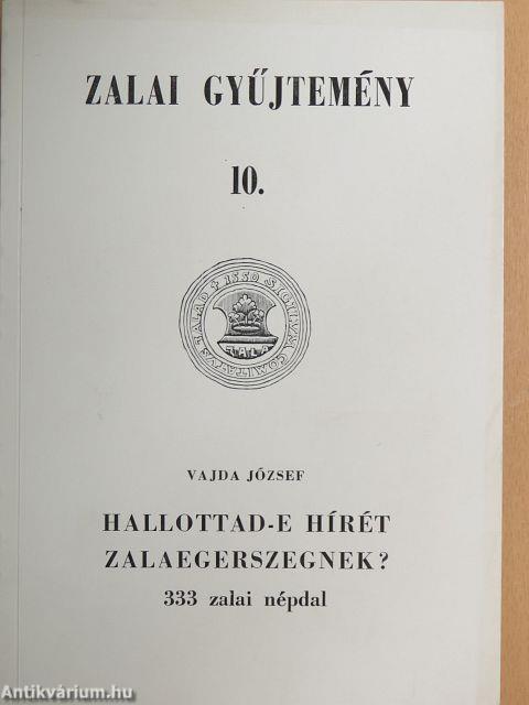 Hallottad-e hírét Zalaegerszegnek?