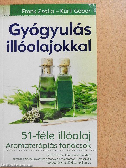 Gyógyulás illóolajokkal