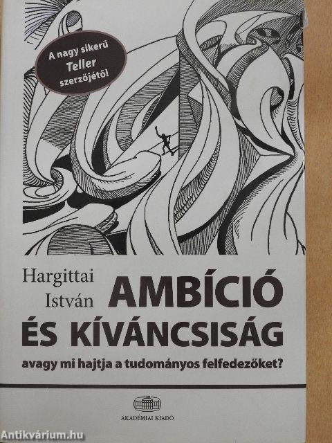 Ambíció és kíváncsiság