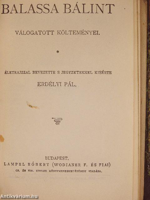 Irói arczképek I./Irói arczképek IV./A kuruczvilág költészete/Balassa Bálint válogatott költeményei/Az török afium ellen való orvosság