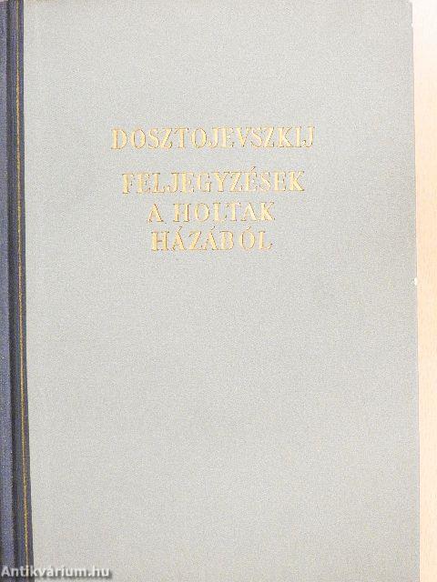 Feljegyzések a holtak házából/A nagybácsi álma/Nyetocska Nyezvanova