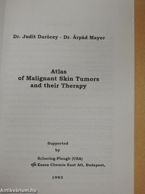 Atlas of Malignant Skin Tumors and their Therapy