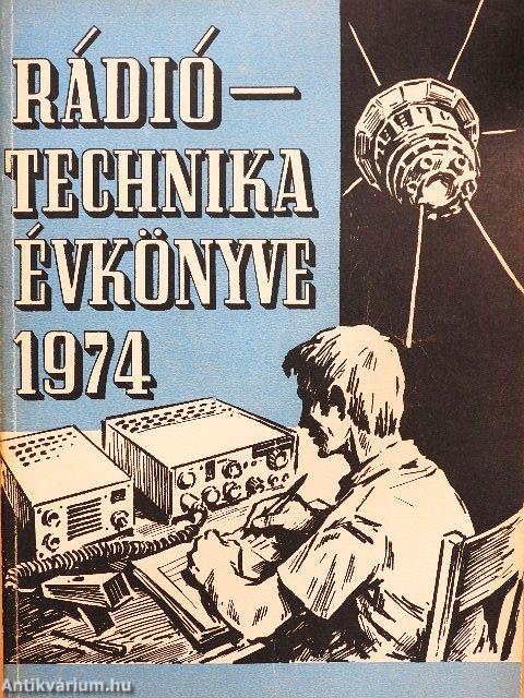 A Rádiótechnika évkönyve 1974