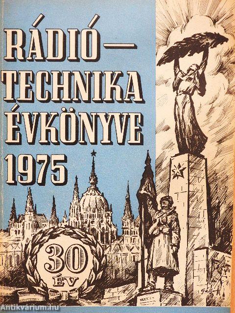 A Rádiótechnika évkönyve 1975