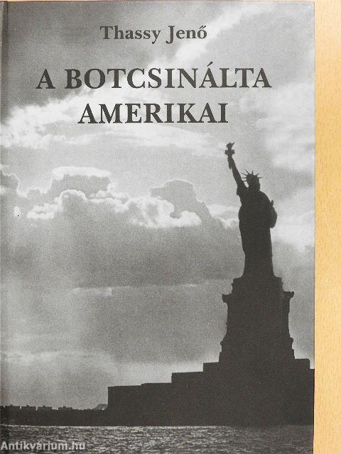 A botcsinálta amerikai