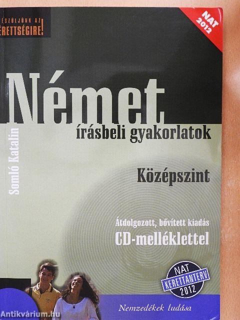 Német írásbeli gyakorlatok - Középszint - CD-vel