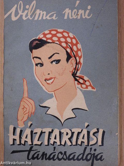 Vilma néni háztartási tanácsadója
