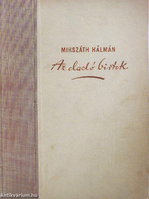 Az eladó birtok/A szelistyei asszonyok/Galamb a kalitkában