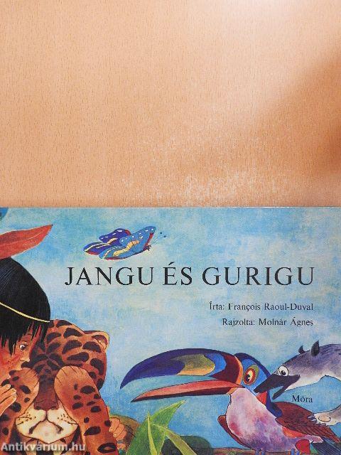 Jangu és Gurigu