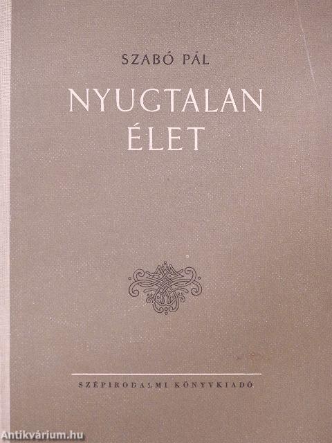 Nyugtalan élet