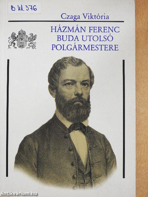 Házmán Ferenc, Buda utolsó polgármestere