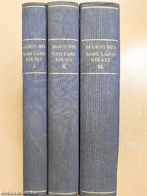 Nagy Lajos király I-III.