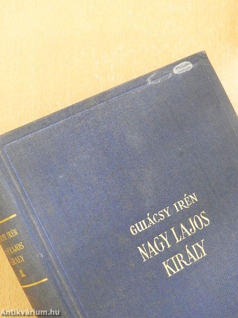 Nagy Lajos király I-III.