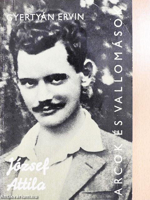 József Attila alkotásai és vallomásai tükrében