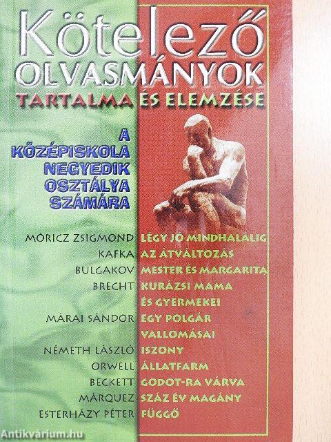 Kötelező olvasmányok tartalma és elemzése a középiskola negyedik osztálya számára