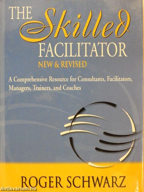 The Skilled Facilitator