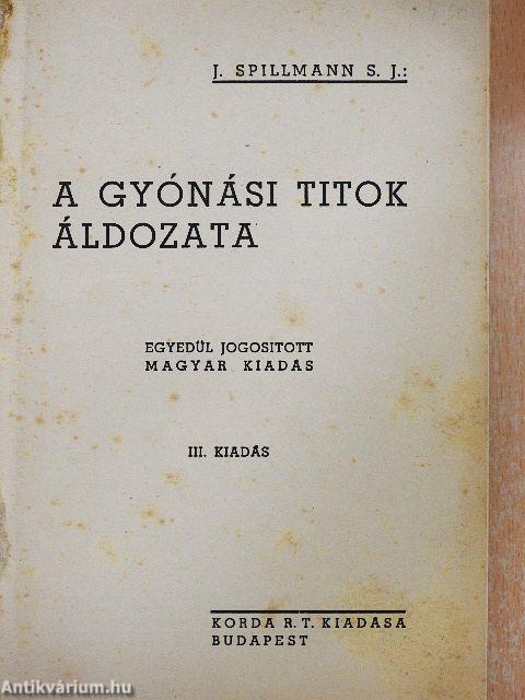 A gyónási titok áldozata