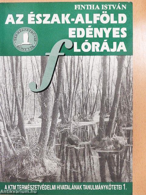 Az Észak-Alföld edényes flórája