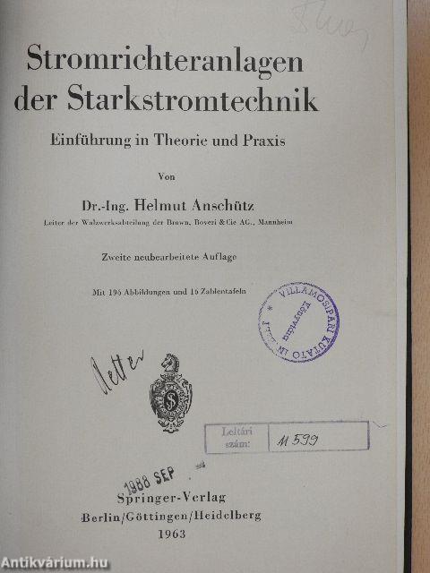 Stromrichteranlagen der Starkstromtechnik