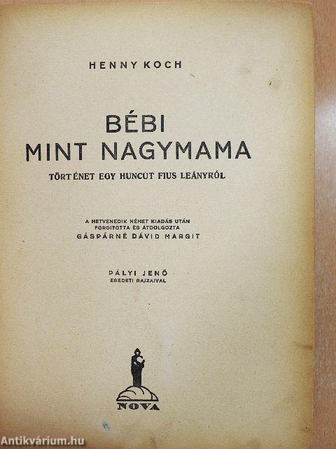 Bébi mint nagymama