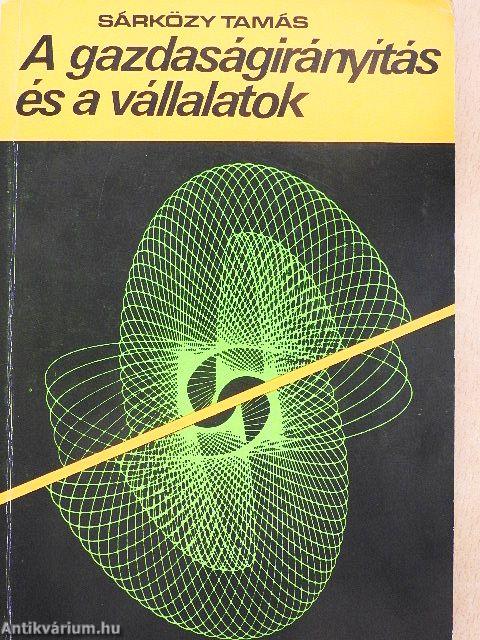 A gazdaságirányítás és a vállalatok